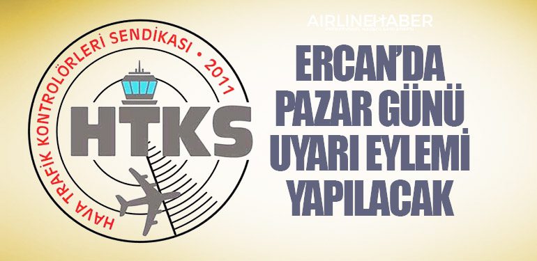 Ercan’da pazar günü uyarı eylemi yapılacak