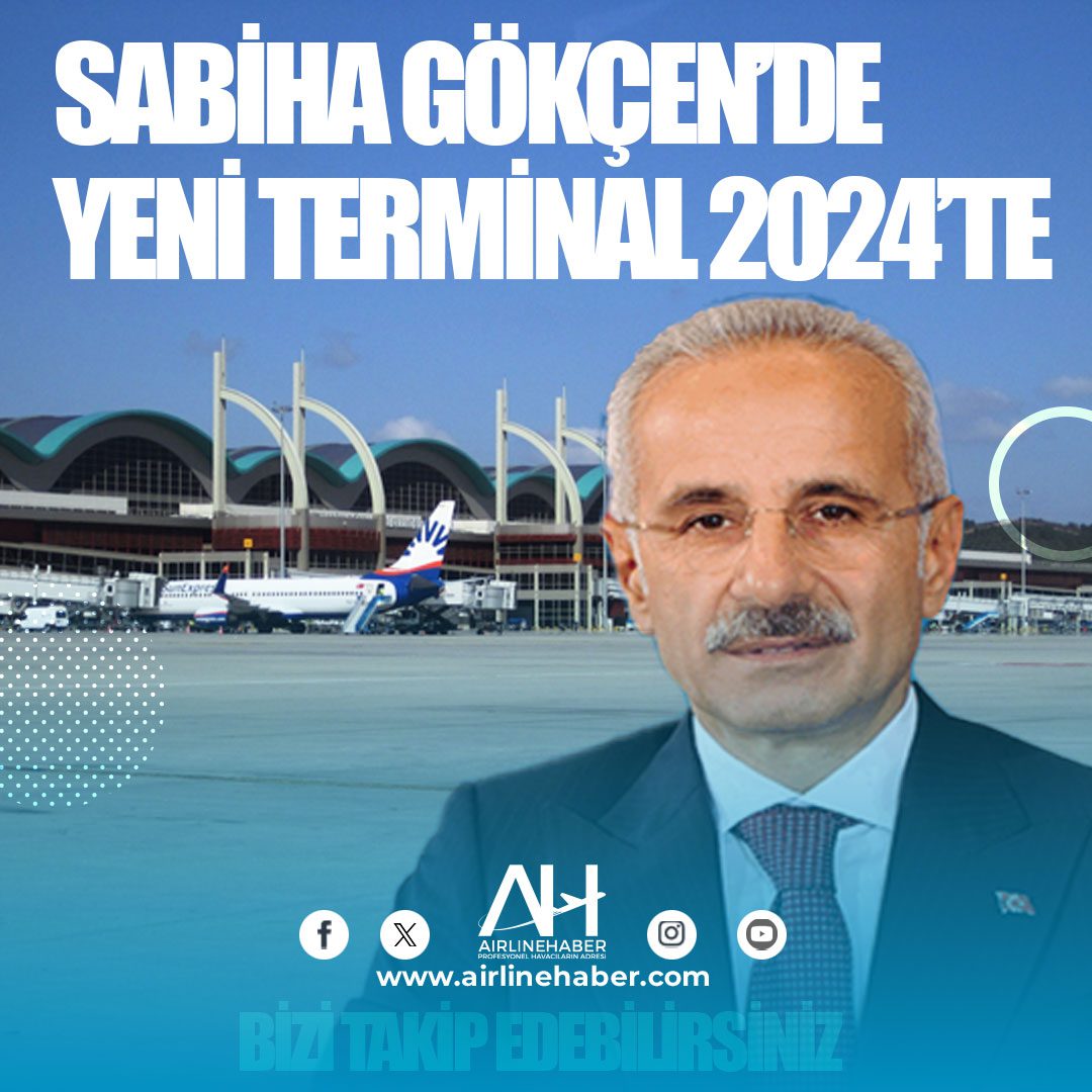 Sabiha Gökçen’de yeni terminal 2024’te