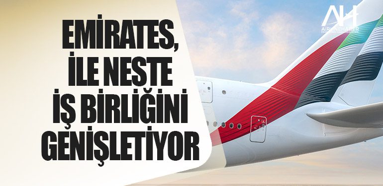 Emirates, ile Neste iş birliğini genişletiyor