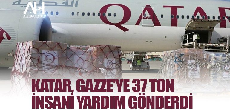 Katar, Gazze'ye 37 Ton İnsani Yardım Gönderdi