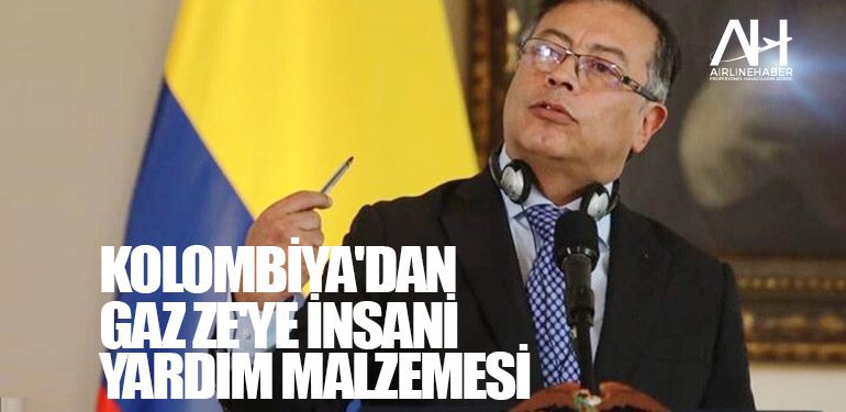 Kolombiya'dan Gazze'ye insani yardım malzemesi