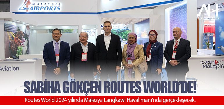 Sabiha Gökçen Routes World’de!