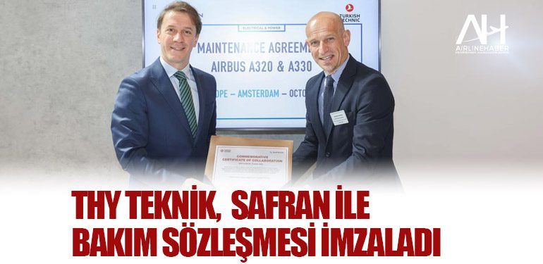 Türk Hava Yolları Teknik, Safran ile bakım sözleşmesi imzaladı