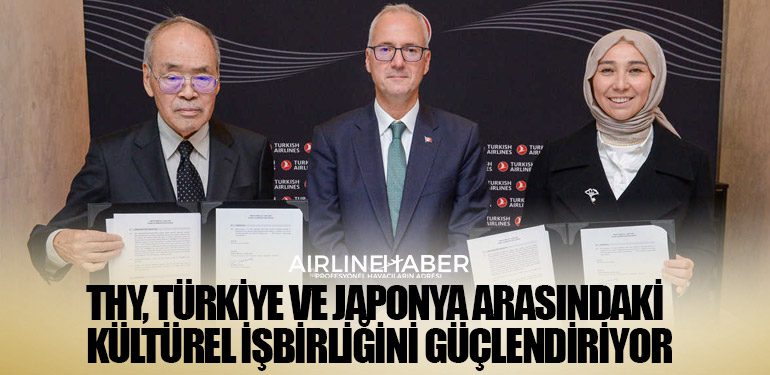 Türk Hava Yolları, Türkiye ve Japonya arasındaki kültürel işbirliğini güçlendiriyor