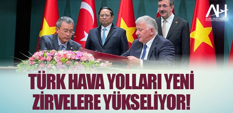 Türk Hava Yolları yeni zirvelere yükseliyor!