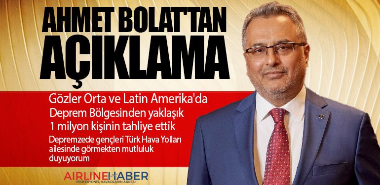 Ahmet Bolat'tan Açıklama: Gözler Orta ve Latin Amerika'da. Deprem Bölgesinden yaklaşık 1 milyon kişinin tahliye ettik