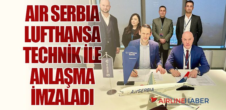 Air Serbia Lufthansa Technik ile anlaşma imzaladı