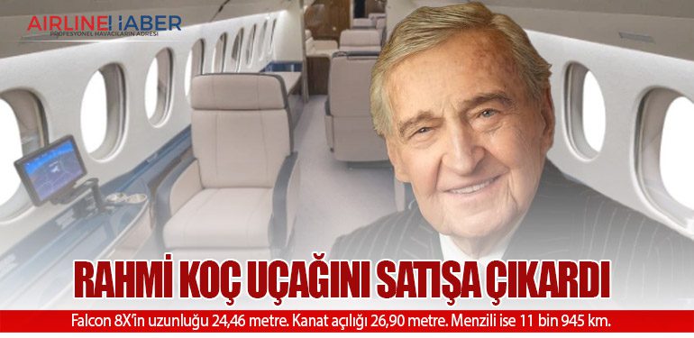 Rahmi Koç uçağını satışa çıkardı