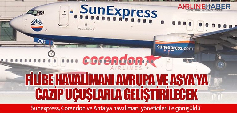 Filibe Havalimanı Avrupa ve Asya'ya cazip uçuşlarla geliştirilecek. Sunexpress, Corendon ve Antalya havalimanı yöneticileri ile görüşüldü