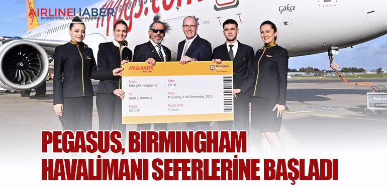 Pegasus, Birmingham havalimanı seferlerine başladı