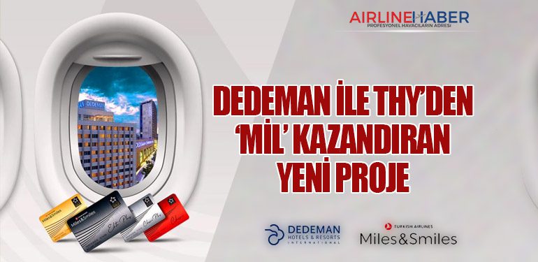 Dedeman ile THY’den ‘mil’ kazandıran yeni proje