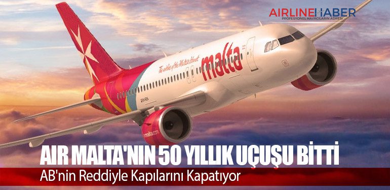 Air Malta'nın 50 Yıllık Uçuşu Bitti: AB'nin Reddiyle Kapılarını Kapatıyor