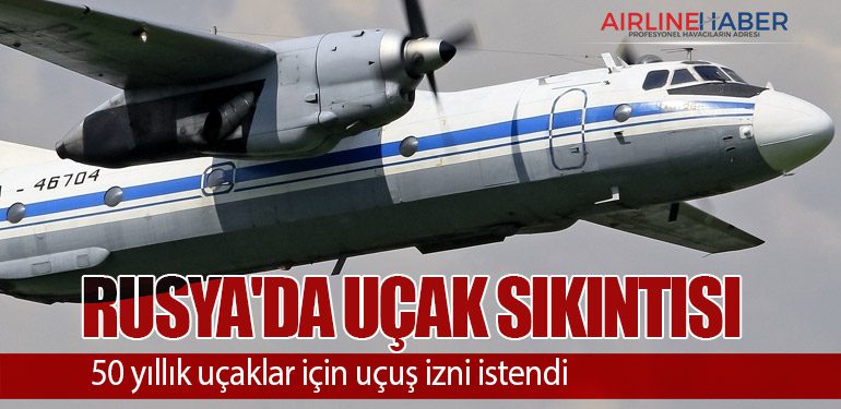 Sibirya-bölgesinden-iki-havayolu-şirketi-AN-24-ve-AN-26-model-Sovyet-uçaklarının-kullanım-sürelerinin-uzatılması-için-devlete-başvurusya-eski-ucaklar-rdu.