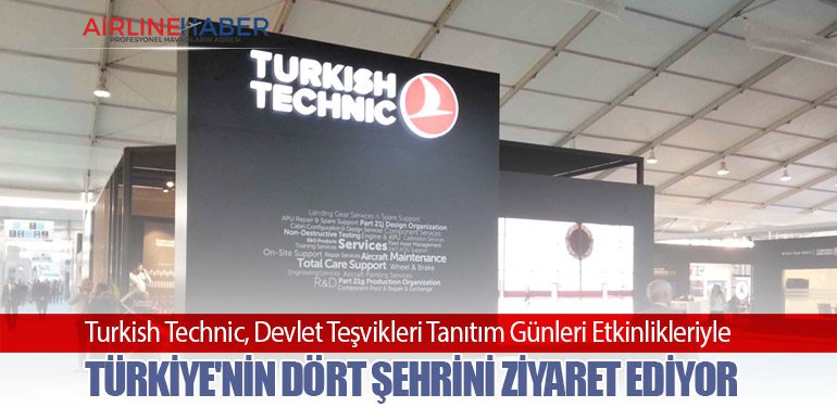 Turkish Technic, Devlet Teşvikleri Tanıtım Günleri Etkinlikleriyle Türkiye'nin Dört Şehrini Ziyaret Ediyor