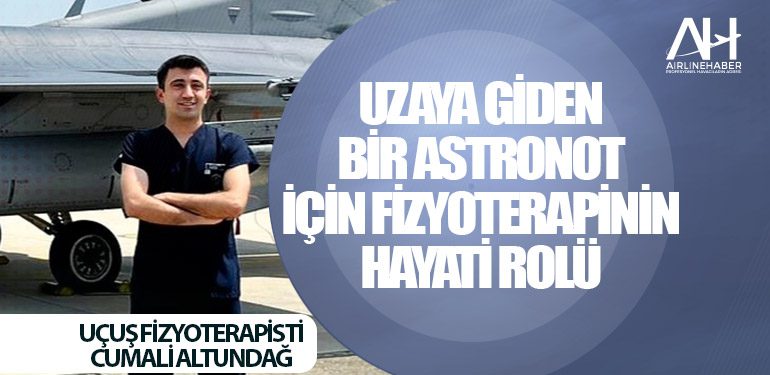 Uzaya Giden Bir Astronot için Fizyoterapinin Hayati Rolü