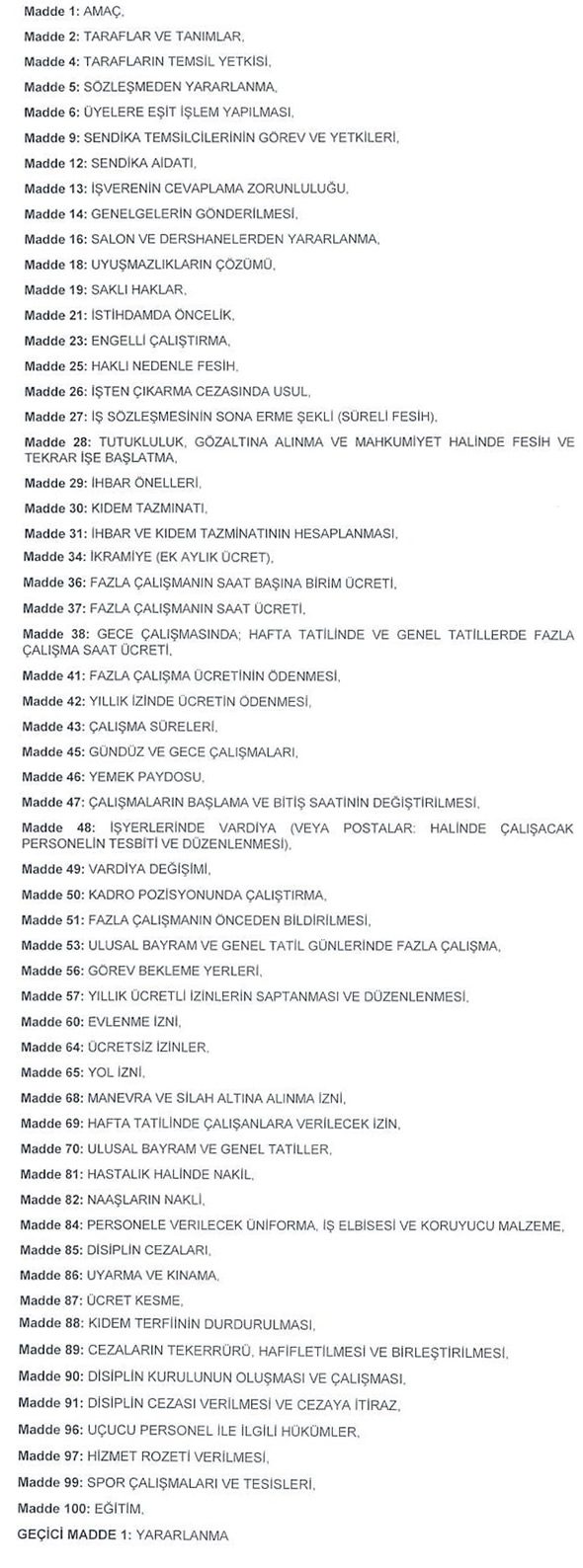 Son Dakika Havacılık Haberleri | Türk Hava Yolları, Pegasus, Sunexpress, Corendon, Havacılık, Havayolları, Havalimanları, Havaalanları, THY, Hostes, Pilot, Uçak, Kabin memuru, SHGM, DHMİ anlasma saglanan maddeler 1