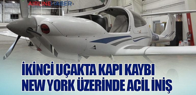 İkinci Uçakta Kapı Kaybı: New York Üzerinde Acil İniş