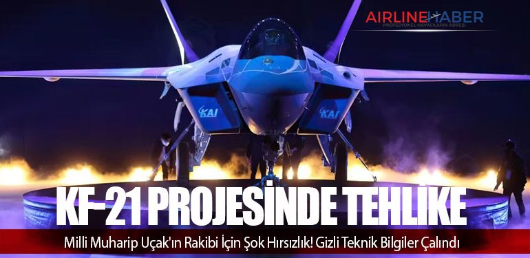 KF-21 Projesinde Tehlike: Milli Muharip Uçak'ın Rakibi İçin Şok Hırsızlık! Gizli Teknik Bilgiler Çalındı