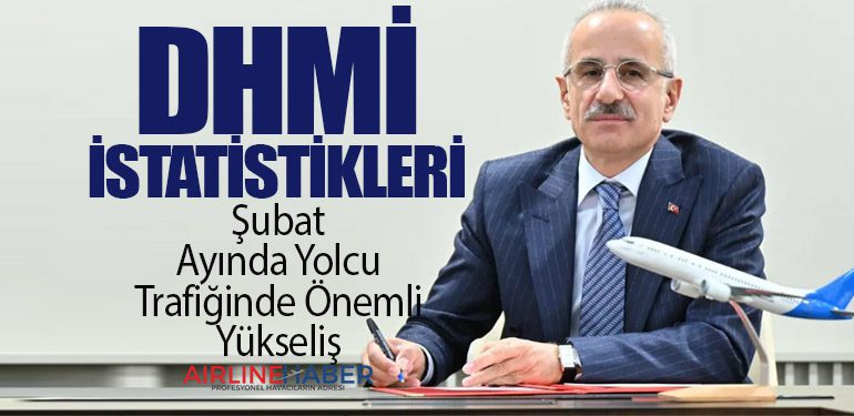 DHMİ İstatistikleri: Şubat Ayında Yolcu Trafiğinde Önemli Yükseliş