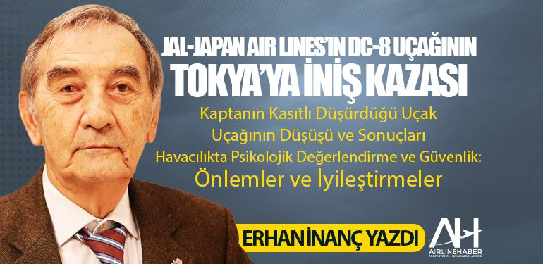 JAL-Japan Air Lines’ın DC-8 uçağının Tokya’ya iniş kazası