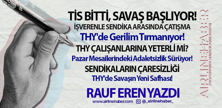 THY'de Toplu İş Sözleşmesi: TİS Bitti, Savaş Başlıyor! THY Çalışanlarına Yeterli mi? Pazar Mesailerindeki Adaletsizlik Sürüyor!