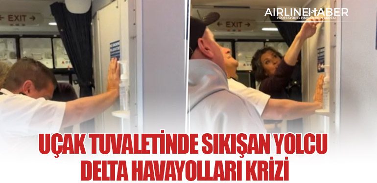 Uçak Tuvaletinde Sıkışan Yolcu: Delta Havayolları Krizi