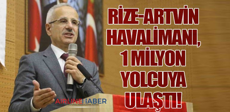 Rize-Artvin Havalimanı, 1 Milyon Yolcuya Ulaştı!