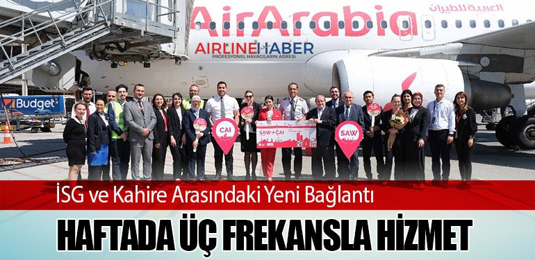 Haftada Üç Frekansla Hizmet: Haftada Üç Frekansla Hizmet: İSG ve Kahire Arasındaki Yeni Bağlantı