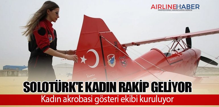 SOLOTÜRK'e kadın rakip geliyor: Kadın akrobasi gösteri ekibi kuruluyor