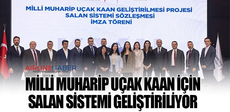 Milli Muharip Uçak KAAN için Salan Sistemi Geliştiriliyor