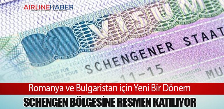 Romanya ve Bulgaristan için Yeni Bir Dönem. Schengen Bölgesine Resmen Katılıyor