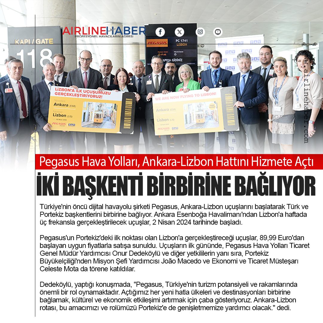 Pegasus Hava Yolları, Ankara-Lizbon Hattını Hizmete Açtı: İki Başkenti Birbirine Bağlıyor