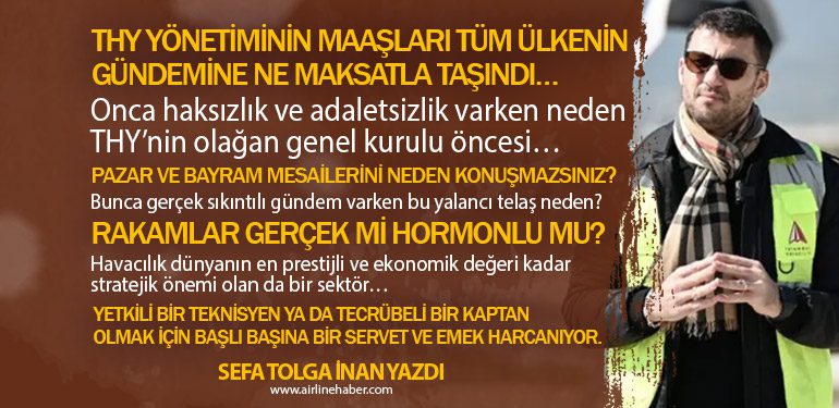 THY yönetiminin maaşları tüm ülkenin gündemine ne maksatla taşındı… Pazar ve bayram mesailerini neden konuşmazsınız?