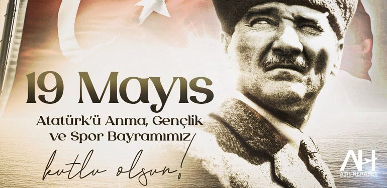 19 Mayıs: Bağımsızlık Ateşinin Yakıldığı Gün