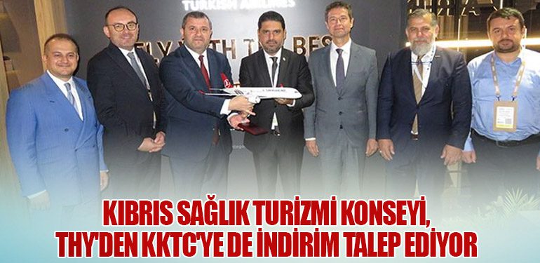 Kıbrıs Sağlık Turizmi Konseyi, THY'den KKTC'ye de İndirim Talep Ediyor