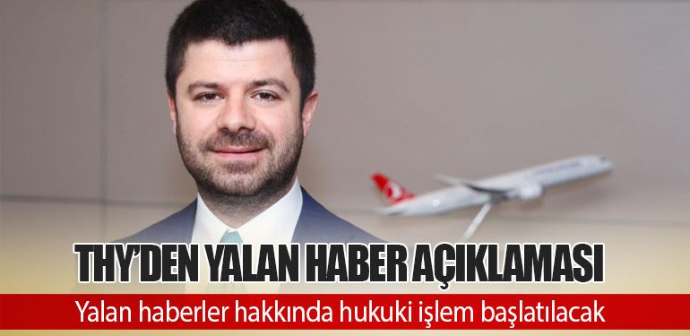 Türk Hava Yolları'ndan Yalan Haber Açıklaması