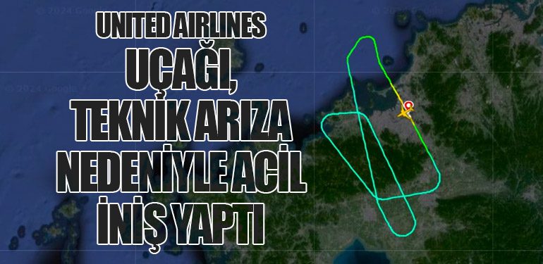 United Airlines Uçağı, Teknik Arıza Nedeniyle Acil İniş Yaptı