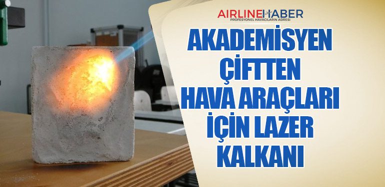 Akademisyen Çiftten Hava Araçları İçin Lazer Kalkanı