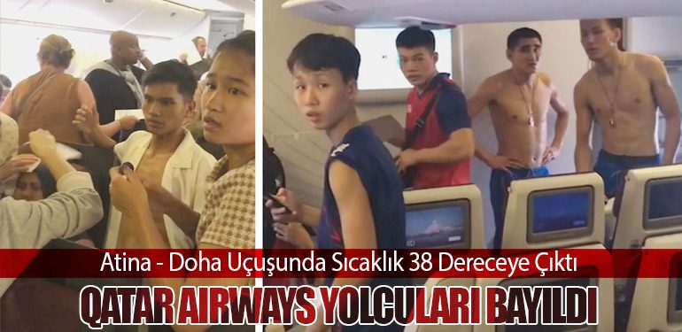 Atina - Doha Uçuşunda Sıcaklık 38 Dereceye Çıktı, Qatar Airways Yolcuları Bayıldı