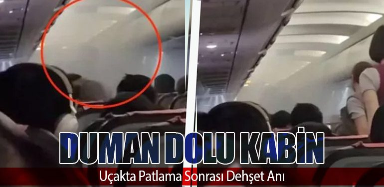 Duman Dolu Kabin: Uçakta Patlama Sonrası Dehşet Anı