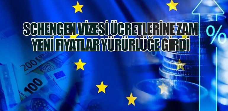 Schengen Vizesi Ücretlerine Zam: Yeni Fiyatlar Yürürlüğe Girdi