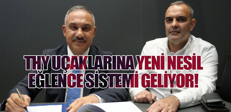 THY Uçaklarına Yeni Nesil Eğlence Sistemi Geliyor!