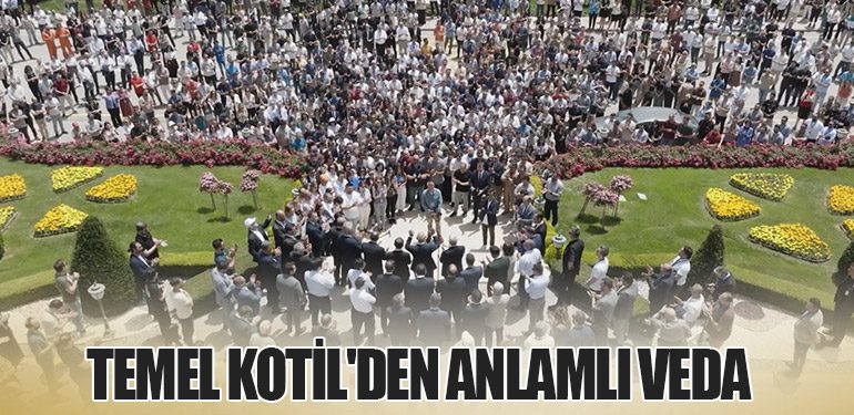 Temel Kotil'den Anlamlı Veda