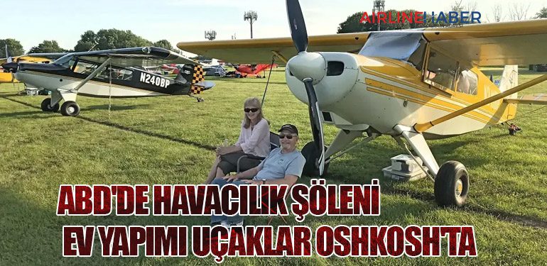 ABD'de Havacılık Şöleni. Ev Yapımı Uçaklar Oshkosh'ta