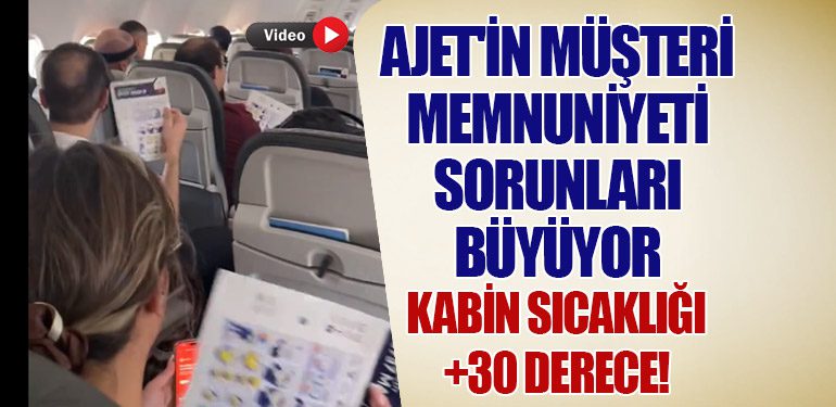 AJet'in Müşteri Memnuniyeti Sorunları Büyüyor