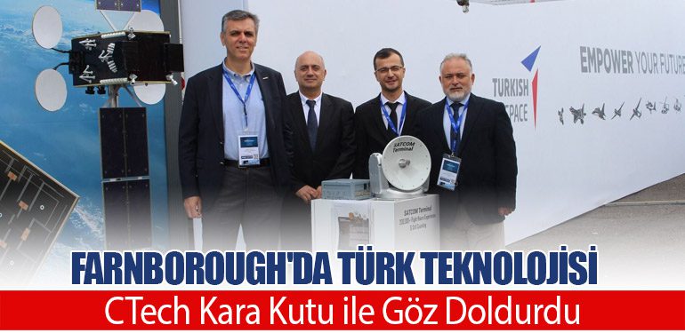 Farnborough'da Türk Teknolojisi: CTech Kara Kutu ile Göz Doldurdu