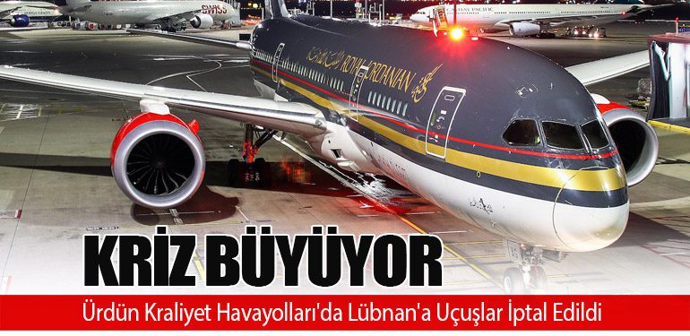 İsrail'in Olası Saldırıları Nedeniyle Kriz Büyüyor. Ürdün Kraliyet Havayolları'da Lübnan'a Uçuşlar İptal Edildi