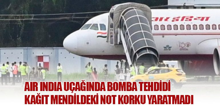 Air India Uçağında Bomba Tehdidi: Kağıt Mendildeki Not Korku Yaratmadı