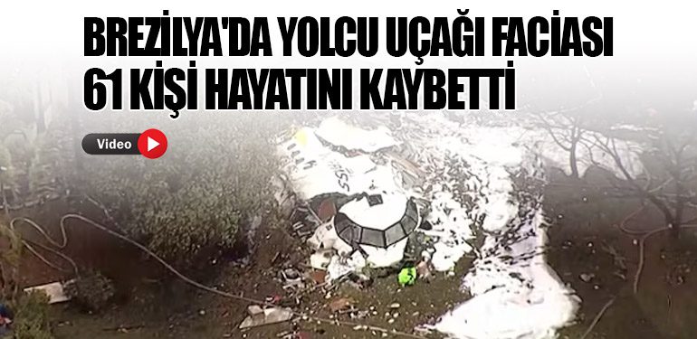 Brezilya'da Yolcu Uçağı Faciası: 61 Kişi Hayatını Kaybetti