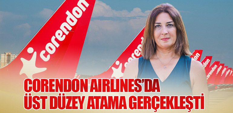 Corendon-Airlines’da-üst-düzey-atama-gerçekleşti